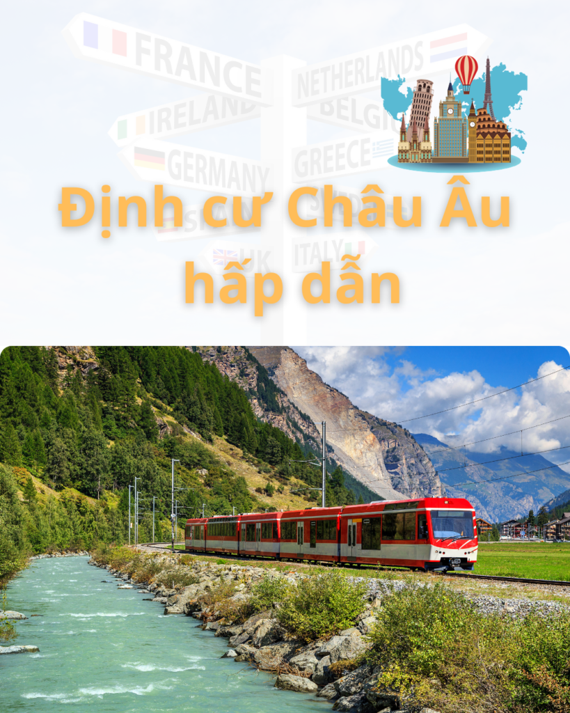 Định cư Châu Âu hấp dẫn